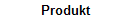 Produkt